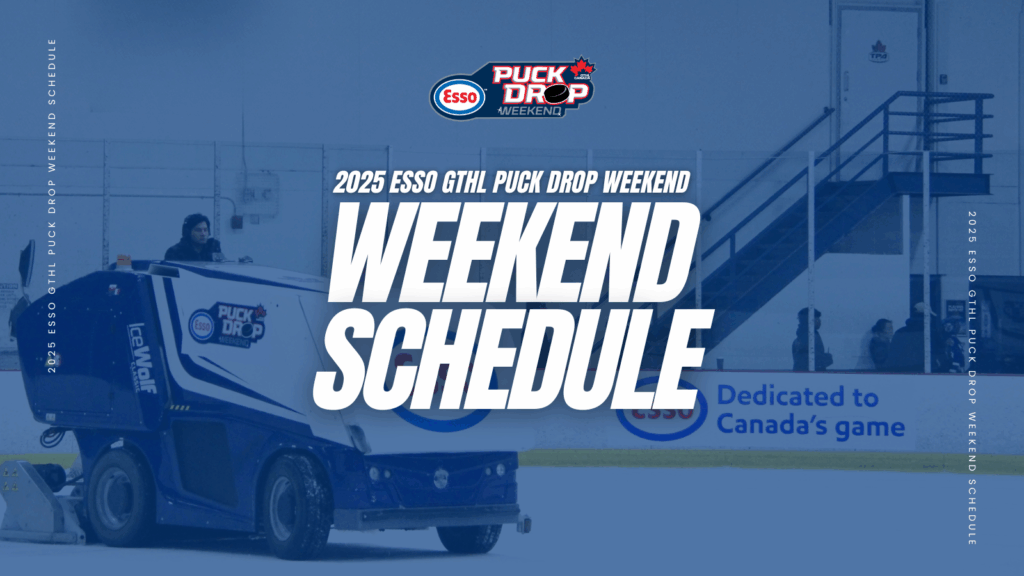 Schedule Released for 2025 Esso GTHL Puck Drop Weekend
