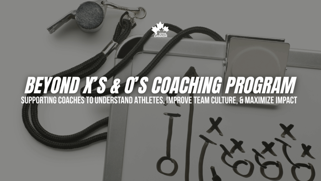 GTHL Continues Beyond the X’s and O’s Coaching Program