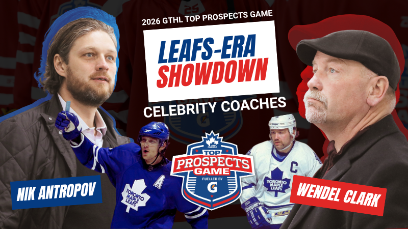 A Leafs-Era Showdown: Nik Antropov and Wendel Clark Named Celebrity Coaches for 2026 GTHL Top Prospects Game — PLUS Group Ticket Offer! 
