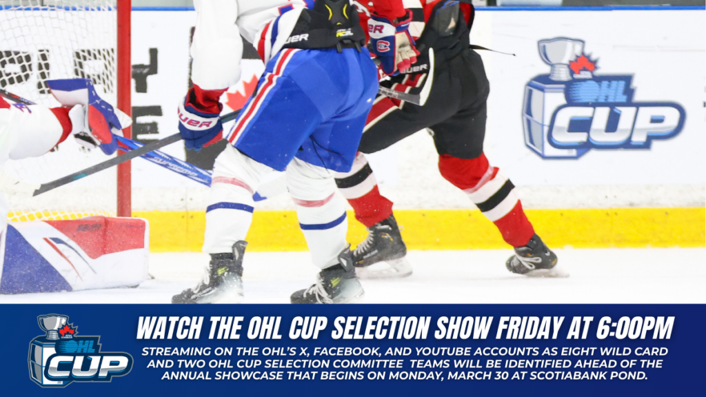 Watch the OHL Cup Selection Show on Friday at 6:00pm