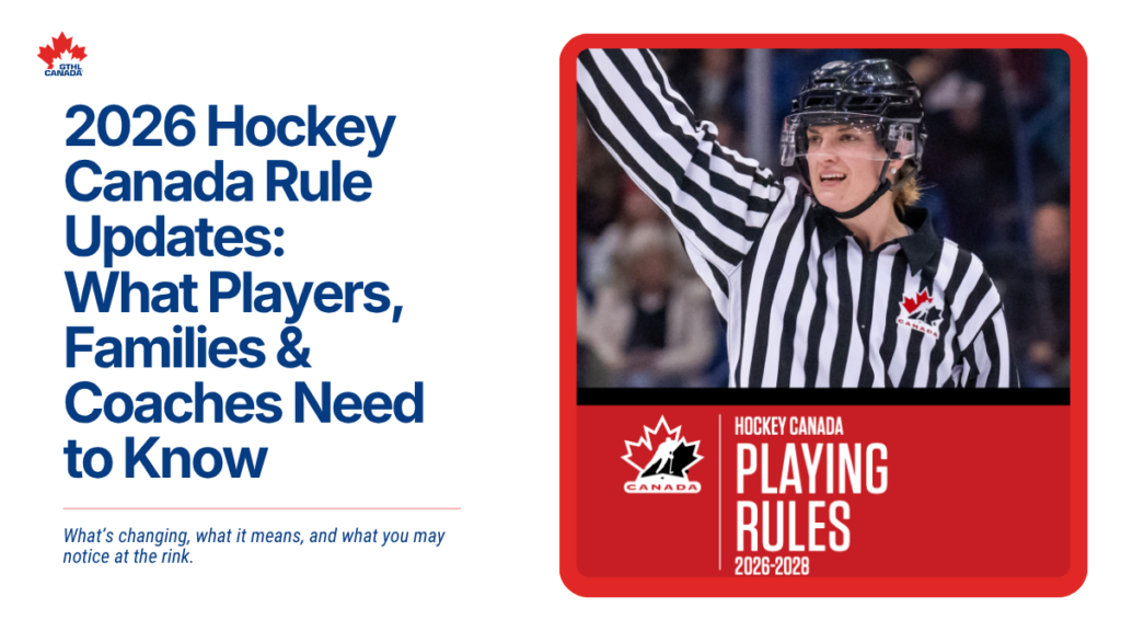 2026 Hockey Canada Rule Updates: What Players, Families, and Coaches Need to Know