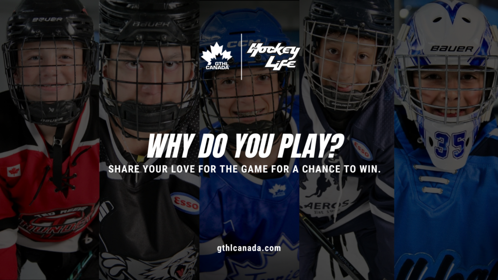 GTHL x Pro Hockey Life Why I Play Contest is Back