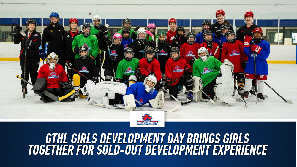 GTHL Girls Development Day Brings Girls Together for Sold-Out Development Experience